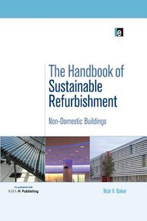 Handbook of Sustainable Refurbishment: Non-Domestic Buildings