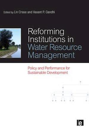 Reforming Institutions in Water Resource Management