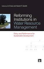 Reforming Institutions in Water Resource Management