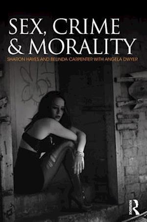 Sex, Crime and Morality