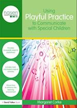 Using Playful Practice to Communicate with Special Children