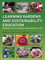 Learning Gardens and Sustainability Education