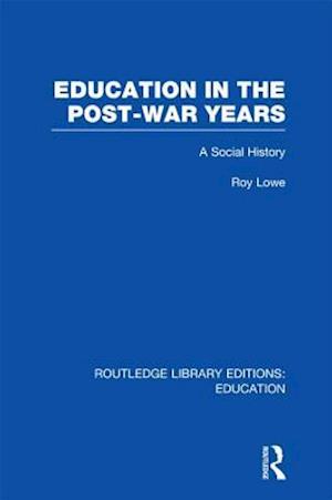 Education in the Post-War Years