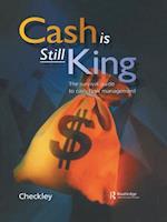 Cash Is Still King