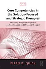 Core Competencies in the Solution-Focused and Strategic Therapies