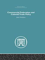 Commercial Federation & Colonial Trade Policy