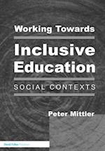 Working Towards Inclusive Education