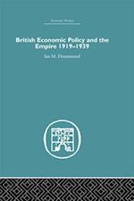 British Economic Policy and Empire, 1919-1939