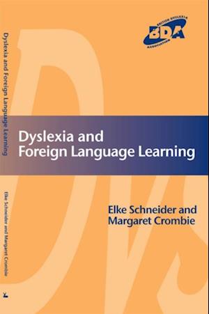 Dyslexia and Foreign Language Learning