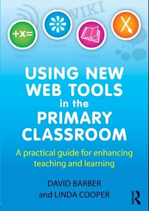 Using New Web Tools in the Primary Classroom