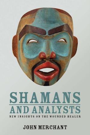 Shamans and Analysts