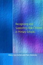 Recognising and Supporting Able Children in Primary Schools