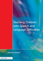 Teaching Children with Speech and Language Difficulties