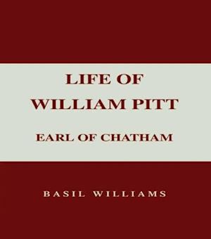 The Life of William Pitt, Volume 1