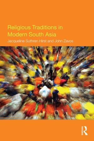 Religious Traditions in Modern South Asia