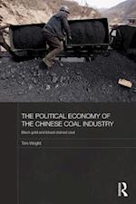 The Political Economy of the Chinese Coal Industry