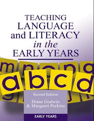 Teaching Language and Literacy in the Early Years