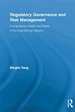 Regulatory Governance and Risk Management