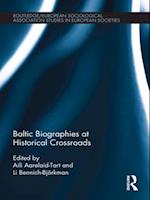 Baltic Biographies at Historical Crossroads