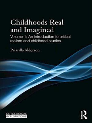 Childhoods Real and Imagined