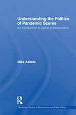 Understanding the Politics of Pandemic Scares