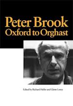 Peter Brook: Oxford to Orghast