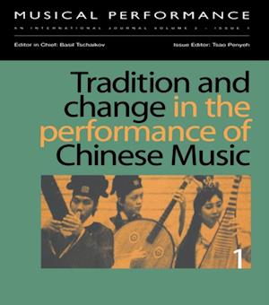 Tradition and Change in the Performance of Chinese Music