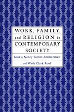 Work, Family and Religion in Contemporary Society