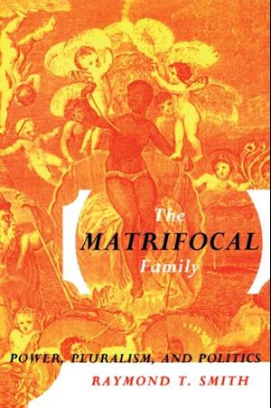 Matrifocal Family