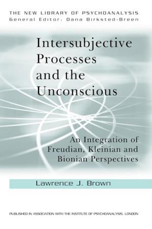 Intersubjective Processes and the Unconscious