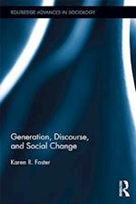 Generation, Discourse, and Social Change