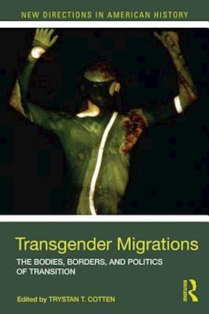 Transgender Migrations