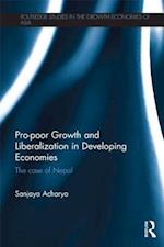 Pro-poor Growth and Liberalization in Developing Economies