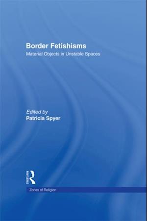 Border Fetishisms