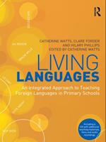 Living Languages: An Integrated Approach to Teaching Foreign Languages in Primary Schools