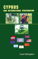 Cyprus and International Peacemaking 1964-1986