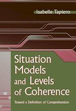 Situation Models and Levels of Coherence