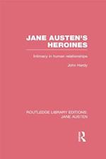Jane Austen''s Heroines (RLE Jane Austen)