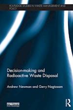 Decision-making and Radioactive Waste Disposal