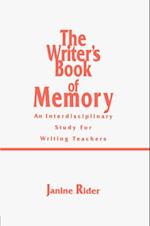 The Writer''s Book of Memory