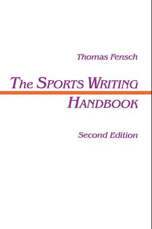 The Sports Writing Handbook