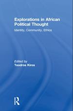 Explorations in African Political Thought