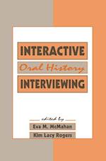 Interactive Oral History Interviewing