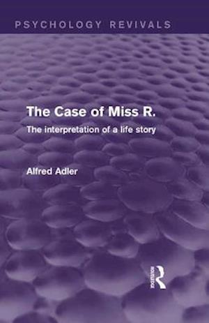 Case of Miss R. (Psychology Revivals)