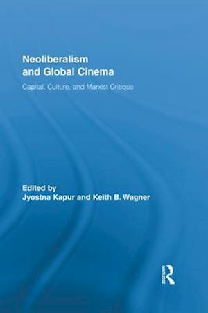 Neoliberalism and Global Cinema