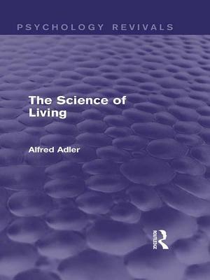 Science of Living (Psychology Revivals)