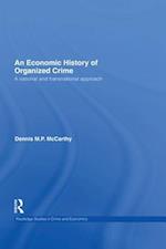 Economic History of Organized Crime