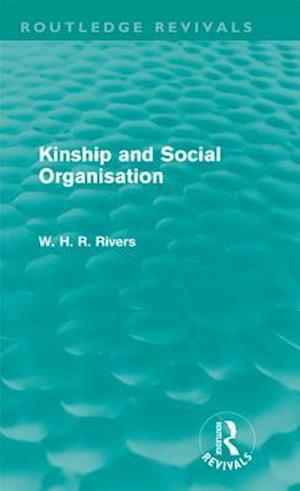 Kinship and Social Organisation (Routledge Revivals)