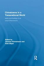 Chinatowns in a Transnational World