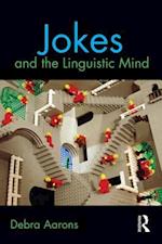 Jokes and the Linguistic Mind